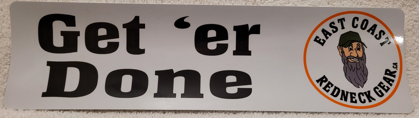 Get er Done Bumper Sticker