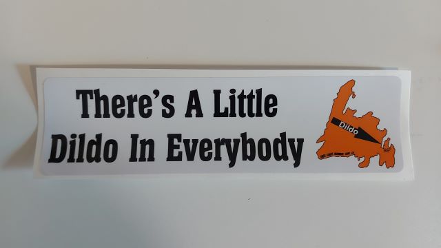 There s A Little Dildo, Bumper Sticker