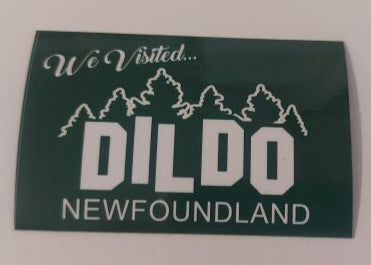 We Visited Dildo Newfoundland Magnet