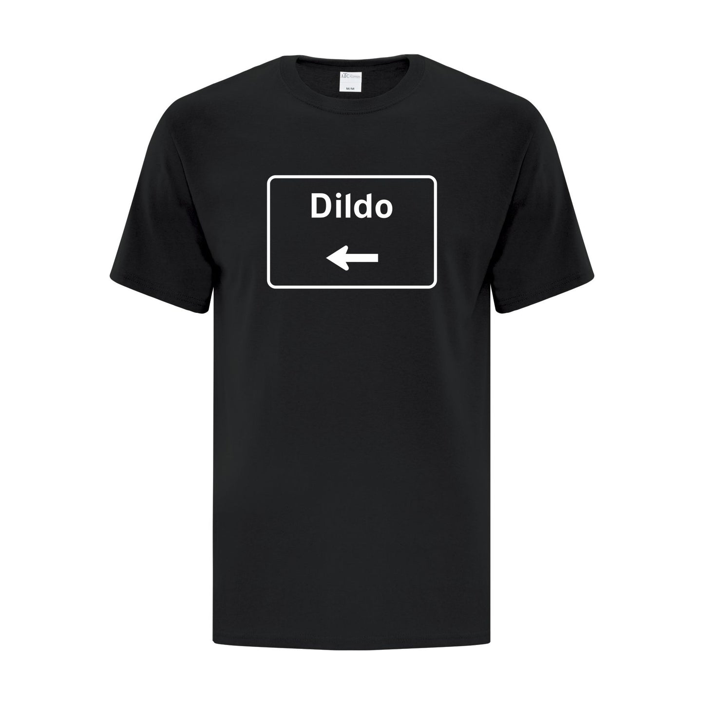 Dildo Road Sign T-Shirt In 6 Colours